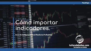 ProRealTime, Curso Gratis Tema 3. Importar indicadores