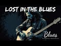 Lost In The Blues
