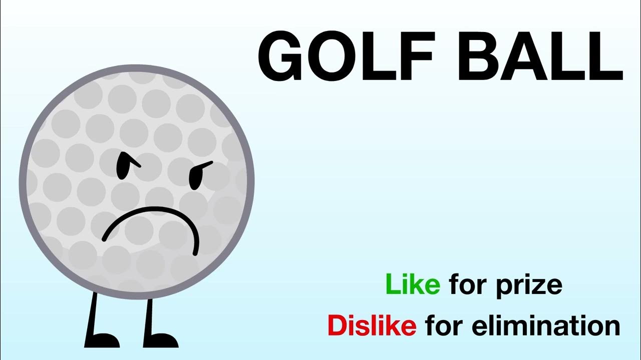 Vote for Golfball (BFDIA 9) - ~