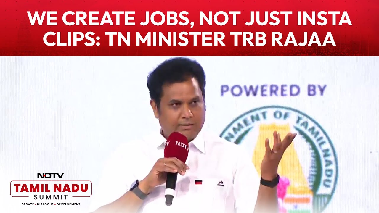 Tamil Nadu Polls | We Create Jobs, Not Just Insta Clips: Tamil Nadu Minister TRB Rajaa