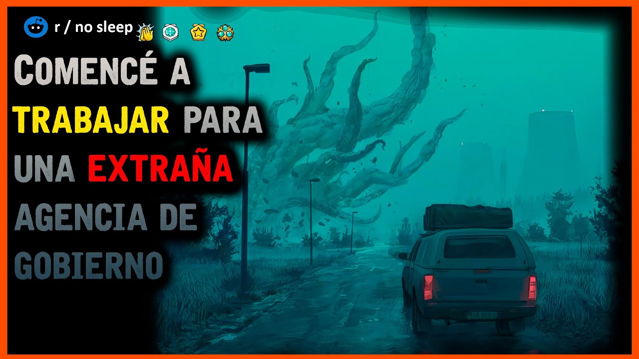 Comencé a trabajar para una extraña agencia de gobierno │ r/Nosleep HISTORIAS de TERROR de REDDIT