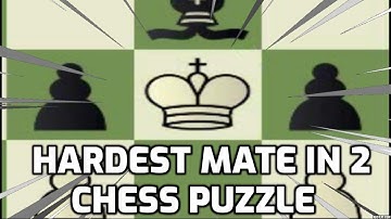 The Hardest Mate in 2 chess puzzle only for legends