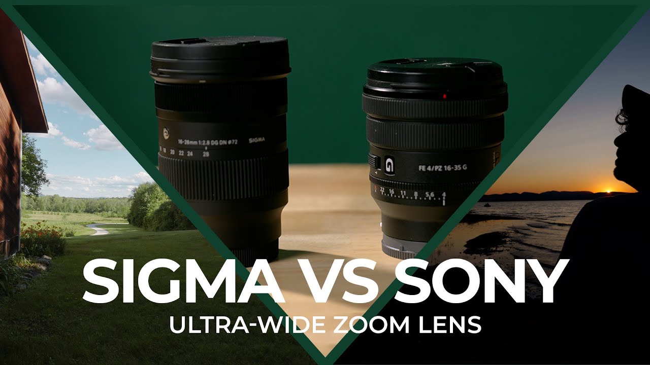 Sigma vs Sony The Ultimate Ultra Wide Zoom Lens Comparison YouTube