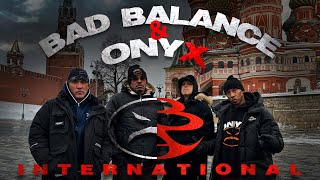 Bad Balance feat. Onyx - International (Official Video)