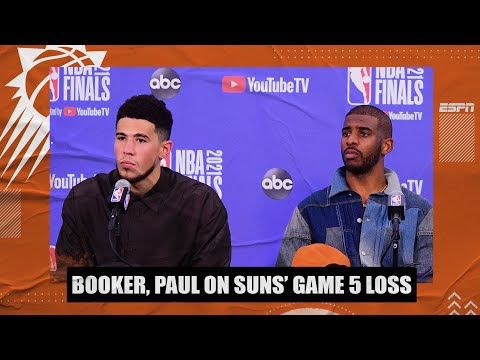 Devin Booker, Chris Paul react to Suns' Game 5 loss vs. Bucks | 2021 #NBAFinals