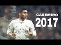 Что творить Каземиро в Реале в этом сезоне 2017 | Лучшие голы и отборы