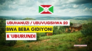UBUHANUZI / UBUVUGISHWA 20 bwa BEBA Gidiyoni k'UBURUNDI