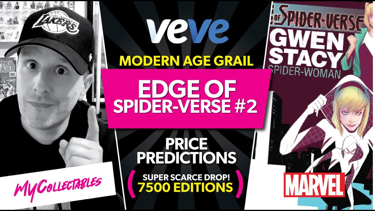 MODERN AGE GRAIL! Edge of Spider-Verse #2 NFT Comic Drop on Veve! Price  Predictions and Breakdown!
