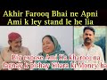 Big expose ami ka kharooj na lagnay ki vaja sitara ka paisa hai and akhir farooq yaseen ne stand le