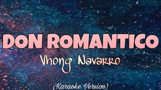 Vhong Navarro - Don Romantico Karaoke Version