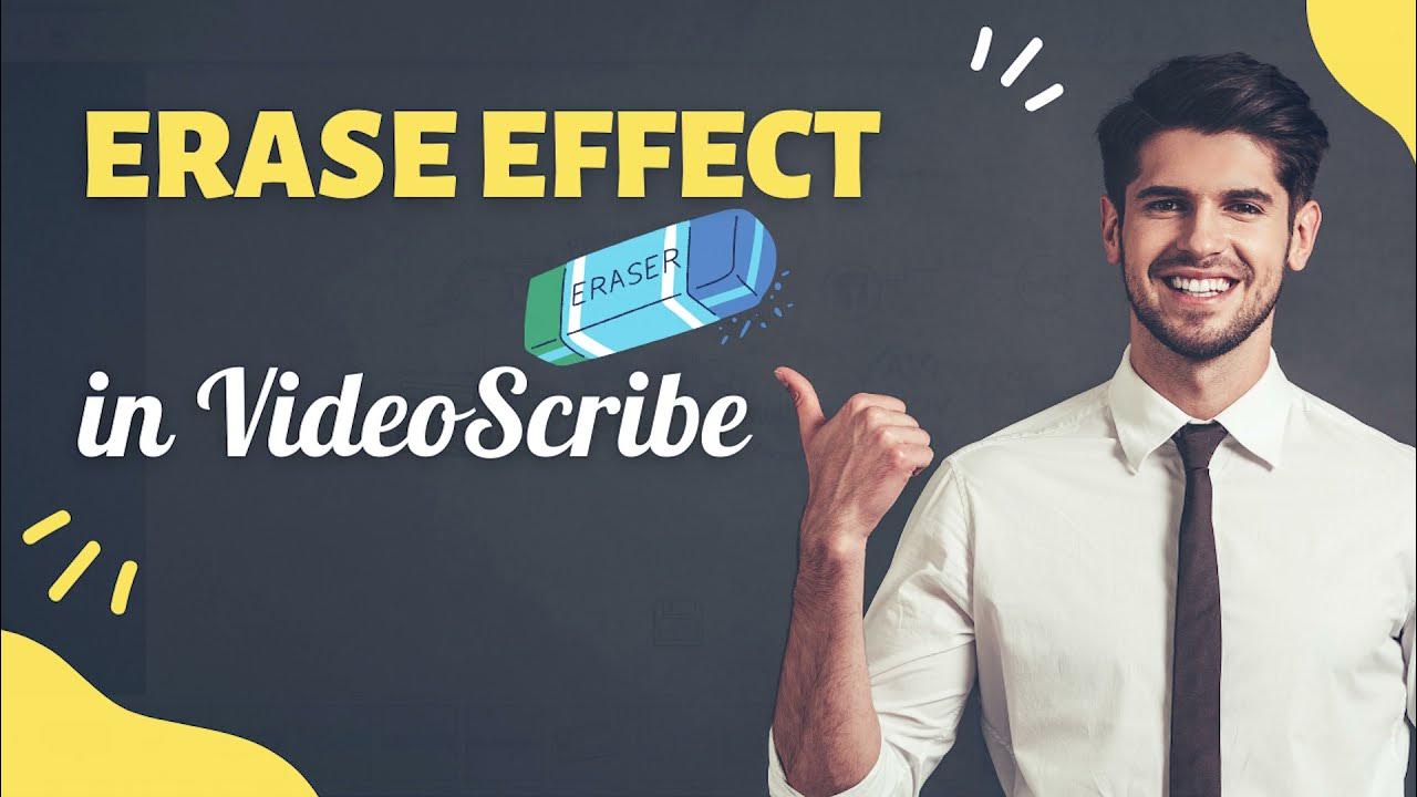 Erase Effect in VideoScribe Eraser Effect in Whiteboard Animation