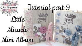 Tutorial #9  Little Miracle Baby Mini Album