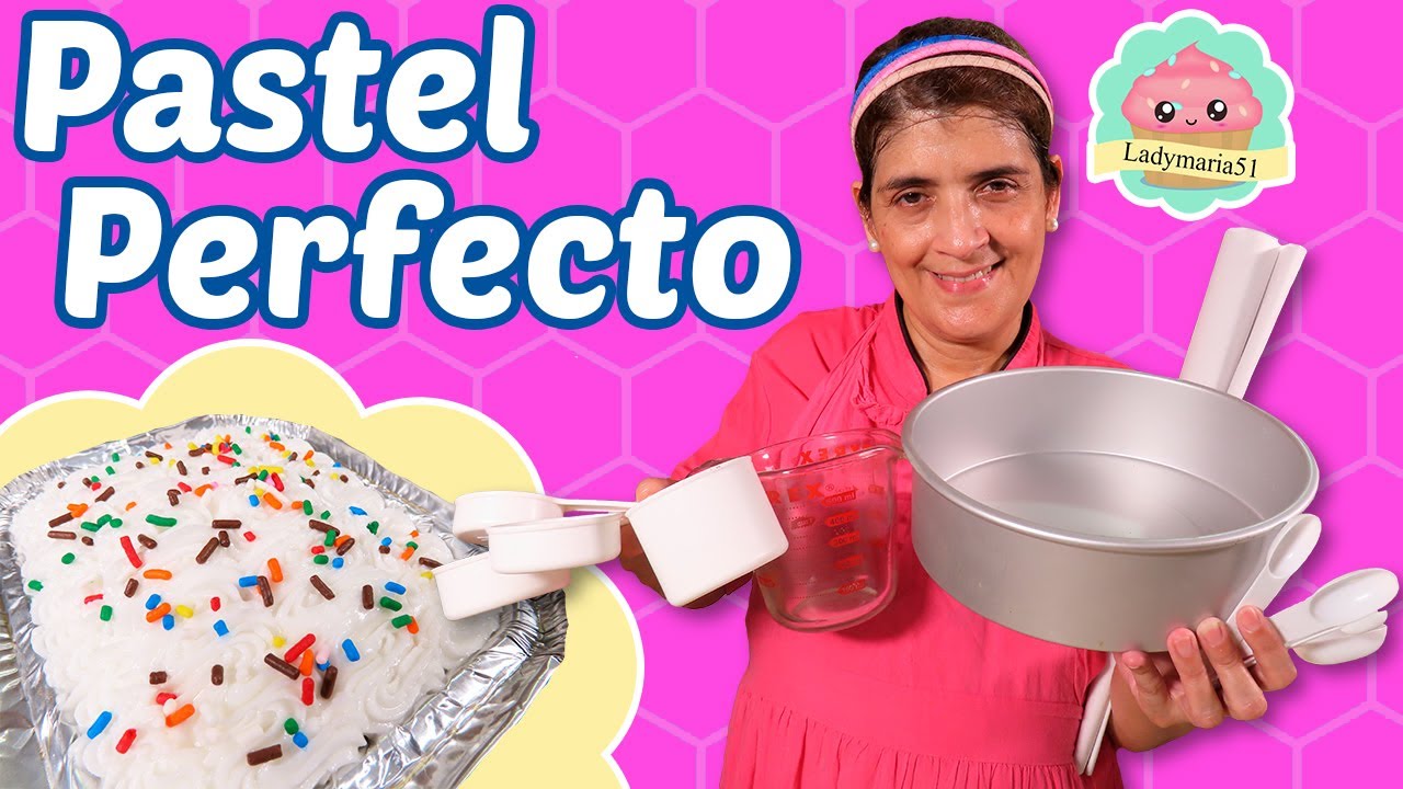 Cómo tener un Pastel Perfecto | Pastel Perfecto | Clases de Repostería Video # 57 | Ladymaria51