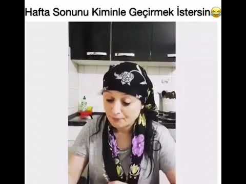 HAFTA SONUNU KİMİNLE GEÇİRMEK İSTERSİN😂