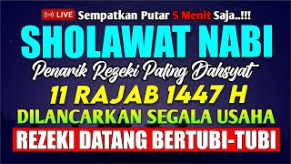 SOLAWAT PENARIK REZEKI PALING DAHSYAT, Sholawat Nabi Muhammad, SHOLAWAT JIBRIL PALING MERDU