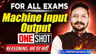 UPSI Exam से पहले Machine Input Output | Complete Concept + Questions | One Shot Class