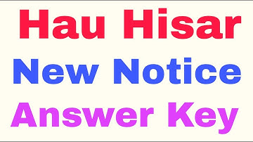 Hau Hisar new notice related to answer key 2020