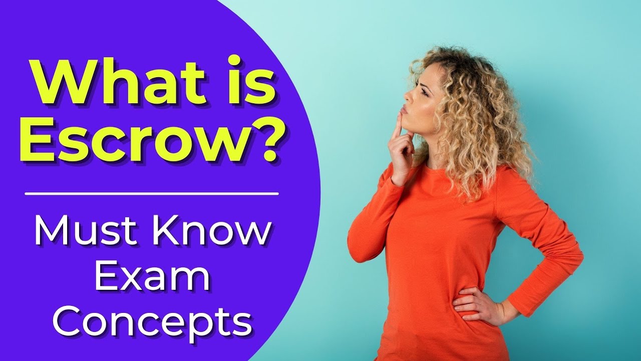 Escrow What is it? Real estate license exam questions. YouTube