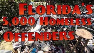 What Will Happen To Florida's 5,000 Homeless Registered Offenders?