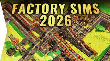The Best New Overwhelming Factory Automation Sims of 2026