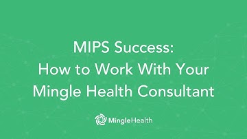 MIPS Success in 2025: How to Work With Your Mingle Health Consultant