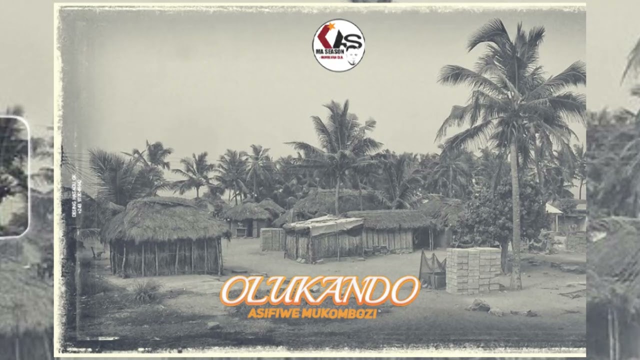 OlUKANDO_ asifiwe mukombozi  sulutani(audio officielle)visualisez 