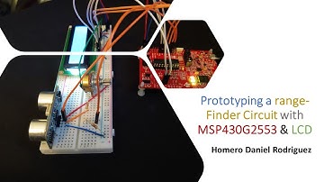 Prototyping a Range Finder using MSP430G2553, Ultrasonic Sensor and LCD Screen. (Cm Precision)