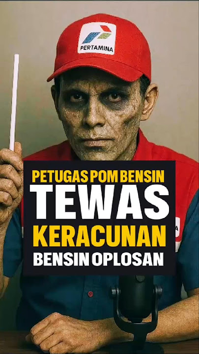 Petugas Pom Bensin Tewas Keracunan Bensin Oplosan ‼️ #horror #lucu #bahlil #bbm #pertamina #bensin