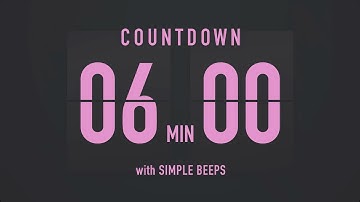 6 Minute Countdown Timer ⏳ Flip Clock with Simple Beeps 💕🖤