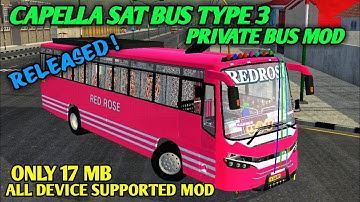 New private bus mod || Bussid first capella sat type3 bus mod || Bus simulator indonesia  || Bussid