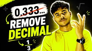 Remove Decimal in Seconds | Non-Terminating Decimal Trick | how to remove decimal | decimal ko hatay