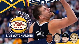 Denver Nuggets @ New Orleans Pelicans Watch Along | DNVR Nuggets