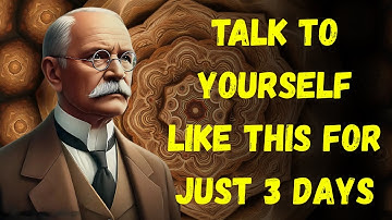 . TALK TO YOURSELF LIKE THIS FOR JUST 3 DAYS - Carl Jung[]