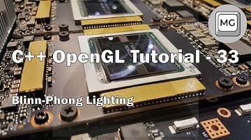 C++ OpenGL Tutorial - 33 - Blinn-Phong Lighting