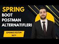 28-Postman Alternatiflerine Bakalım |Türkiye'nin En Kapsamlı Spring Boot Eğitim Serisi