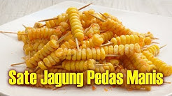 Cara Mudah Membuat Sate Jagung Pedas Manis Viral - Durasi: 6.56. 