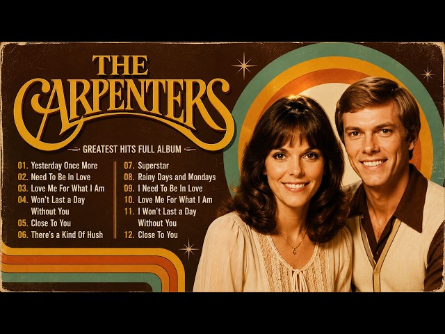The Carpenters Greatest Hits Full Album | Oldies But Goodies