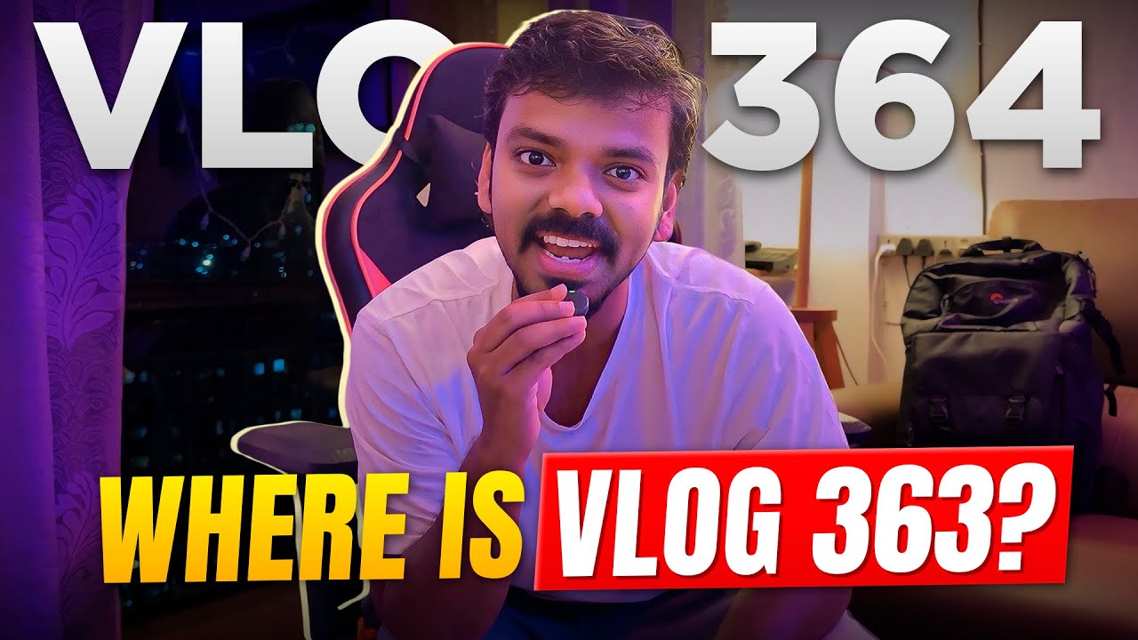 Vlog Number WHERE IS VLOG NUMBER 363 ? | VLOG 364 - YouTube
