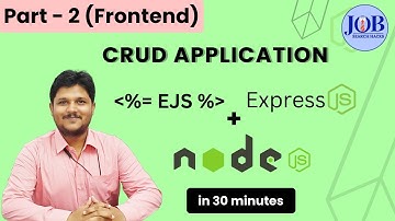 CRUD APP using NodeJS | EXPRESS | EJS | FRONTEND- PART 2