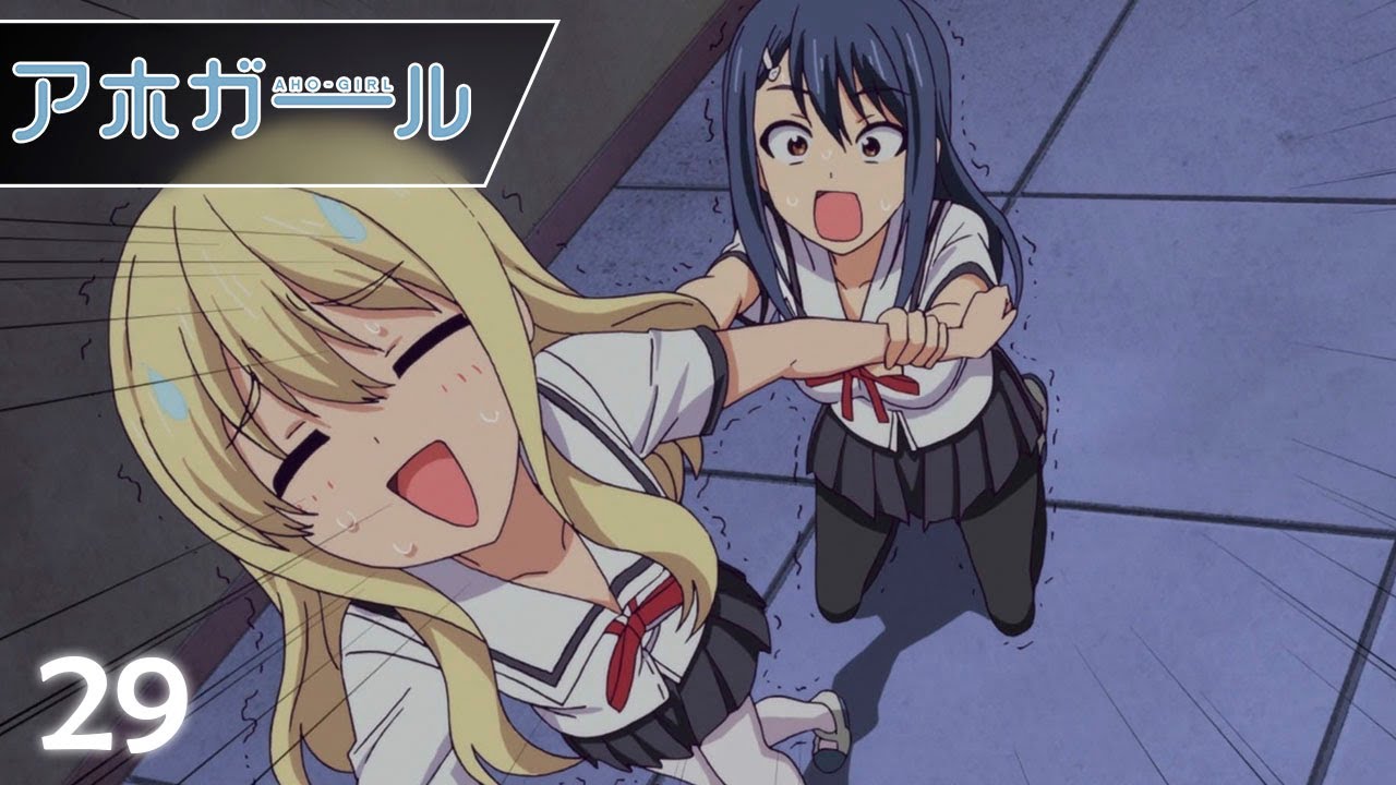 Aho Girl | Escenas Divertidas #29