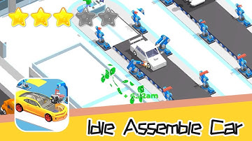 Idle Assemble Car - He Lei Chen - Walkthrough Super Cool! Recommend index three stars