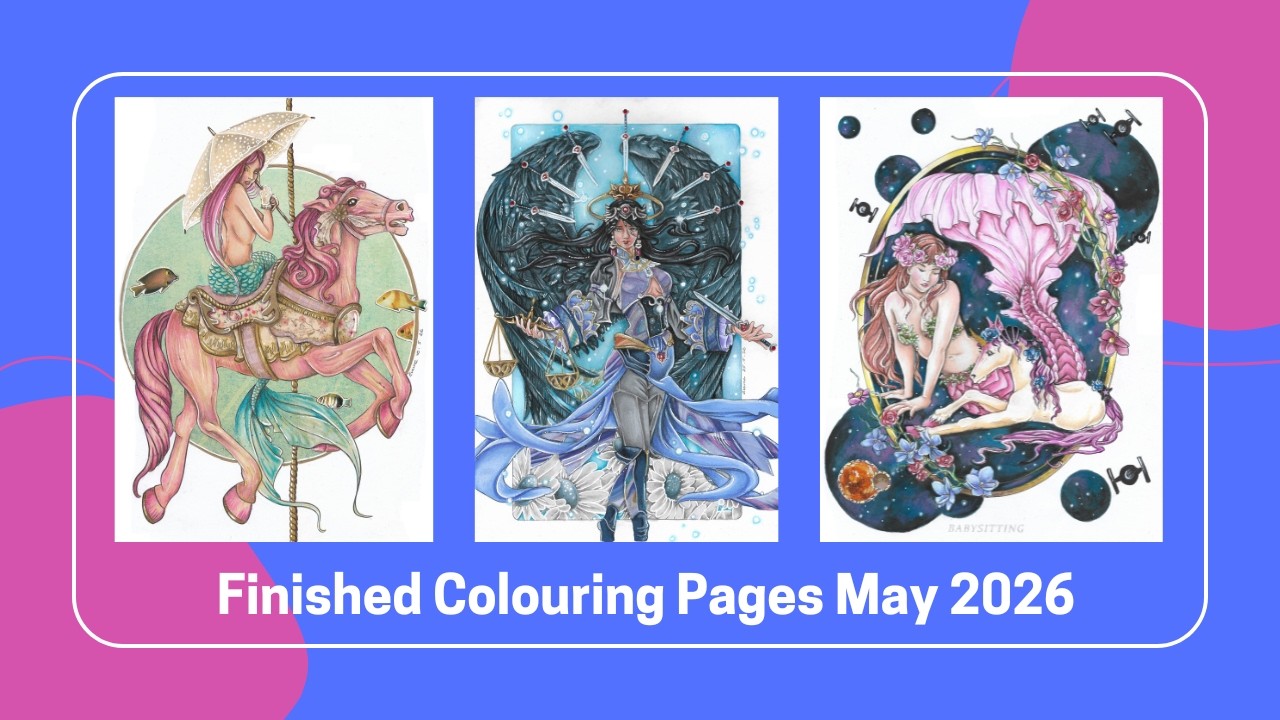 Finished Colouring Pages - May 2026 - YouTube