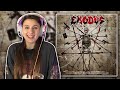 I'm finally listening to EXODUS! 🤘