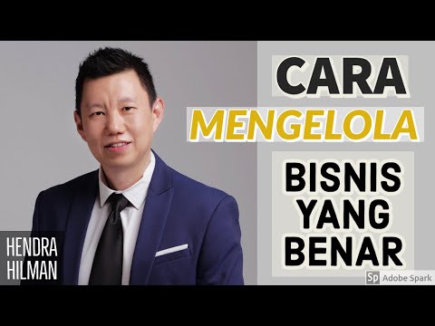 Video: Bagaimana Mengelola Perusahaan Dengan Benar