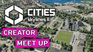 Lets chat about Cities Skylines 2 | Creator Meet Round Up