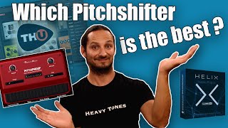 Which is the BEST Pitchshifter to use - For Guitar Drop Tunings