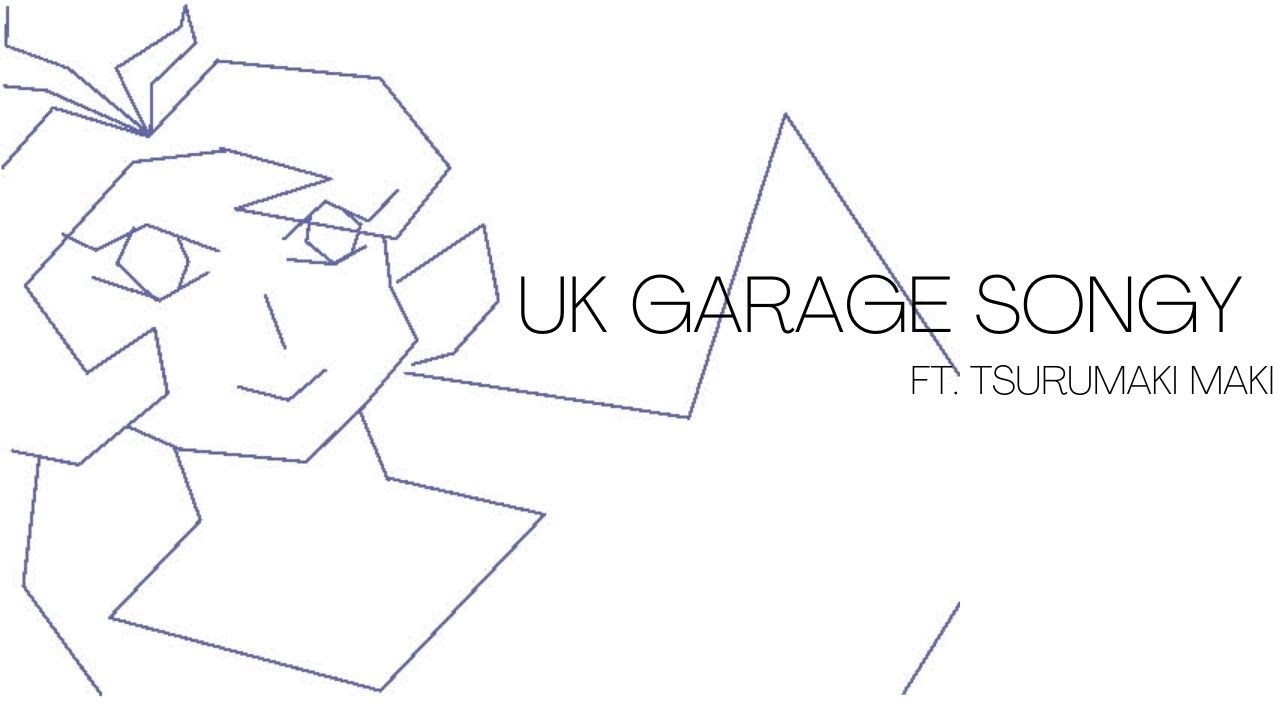 UK GARAGE SONGY - (Synthv Original)【Tsurumaki Maki】