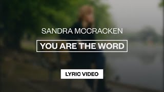 Watch Sandra Mccracken You Are The Word video