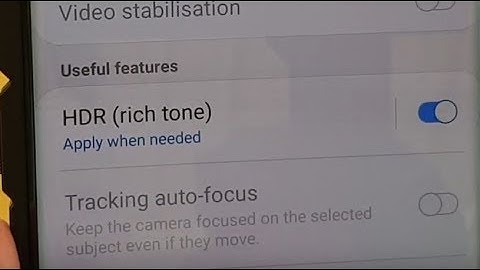 Samsung Galaxy S10 / S10+: How to Enable / Disable Camera HDR (Rich Tone)