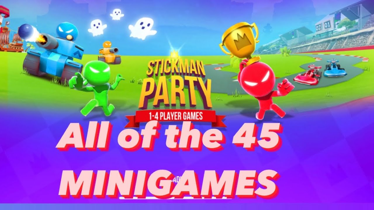 All 45 MINIGAMES of the Stickman Party in one video 2 3 4 player - YouTube